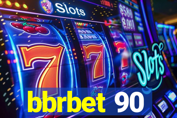 bbrbet 90